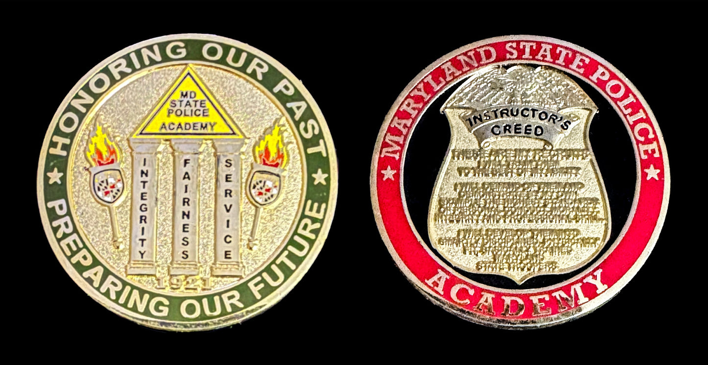 MSP - Maryland State Police- Instructor's Creed Challenge Coin - Maryland State Police Academy