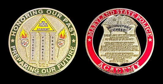 MSP - Maryland State Police- Instructor's Creed Challenge Coin - Maryland State Police Academy