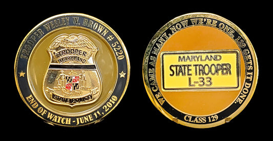 MSP- Trooper Wesley W. Brown End of Watch Coin - Maryland State Police